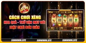 Cách chơi xèng hoa quả - Thử vận may với luật chơi đơn giản