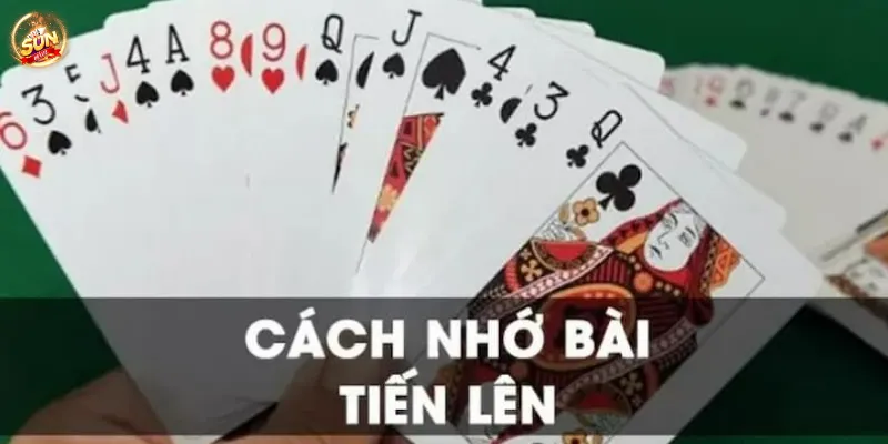 Lý do nên học cách nhớ bài tiến lên